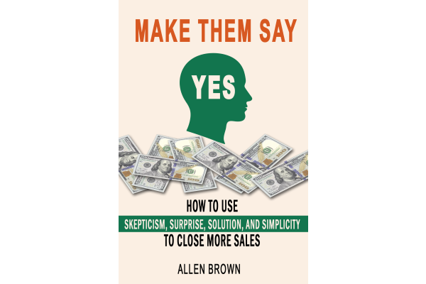 Make Them Say Yes!